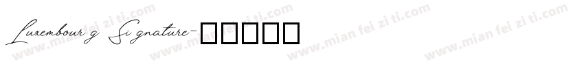 Luxembourg Signature字体转换